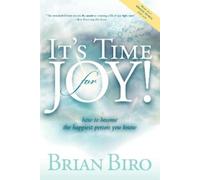 Brian Biro It's Time for Joy (Tascabile)