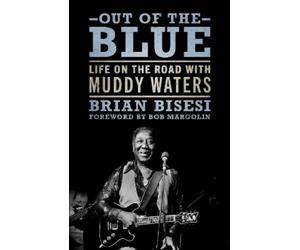 Brian Bisesi Bisesi Brian Out of the Blue (Tascabile) American Made Music Series