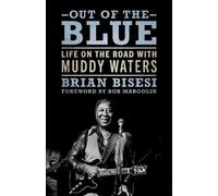 Brian Bisesi Out of the Blue (Copertina rigida) American Made Music Series