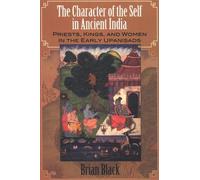 Brian Black The Character of the Self in Ancient India (Copertina rigida)