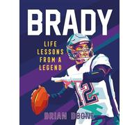 Brian Boone Brady: Life Lessons From a Legend (Copertina rigida)