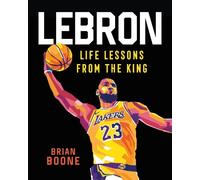 Brian Boone LeBron: Life Lessons from the King (Copertina rigida)