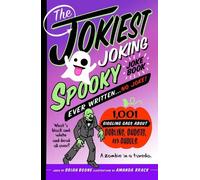 Brian Boone The Jokiest Joking Spooky Joke Book Ever Written . . . N (Tascabile)