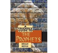 Brian Boyle Friendly Guide to the Prophets (Tascabile) Friendly Guide