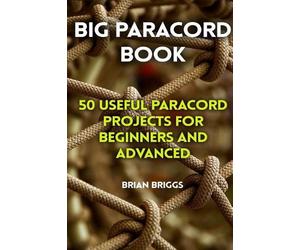 Brian Briggs Big Paracord Book (Tascabile)