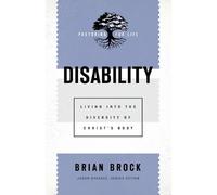 Brian Brock Jason Disability - Living into the Diversity of Christ (Tascabile)