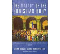 Brian Brock The Malady of the Christian Body (Tascabile)