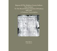 Brian Brown Cat Reports Of The Madison County Indiana Poor Asylum To (Tascabile)