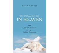 Brian Burgess We Will See Our Pets in Heaven (Tascabile)