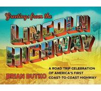 Brian Butko Greetings from the Lincoln Highway (Tascabile)