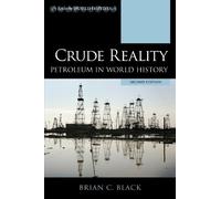 Brian C. Black Crude Reality (Tascabile) Exploring World History