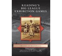Brian C. Engelhardt Reading's Big League Exhibition Games (Tascabile)