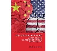 Brian C. H. Fong US-China Rivalry (Copertina rigida)