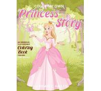 Brian C Hailes Color My Own Princess Story (Copertina rigida) Color My Own