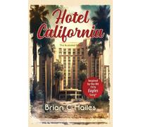 Brian C Hailes Hotel California (Tascabile)