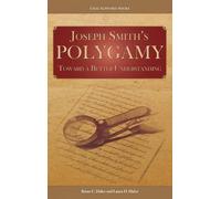 Brian C Hales Laura H Hales Joseph Smith's Polygamy (Copertina rigida)