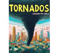 Brian C Ledbetter Tornados Around the World (Tascabile)