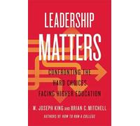 Brian C. Mitchell W. Joseph King Leadership Matters (Copertina rigida)