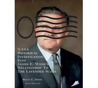Brian C Odom NASA Historical Investigation Into James E. Webb's Rela (Tascabile)