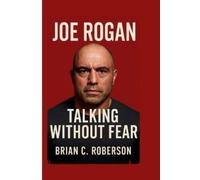 Brian C Roberson Joe Rogan (Tascabile)