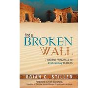 Brian C Stiller Find a Broken Wall (Tascabile)