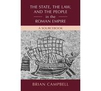 Brian Campbell The State, the Law, and the People in the Roma (Copertina rigida)