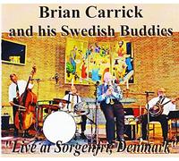 Brian Carrick and his Swedish Buddies