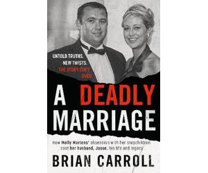 Brian Carroll A Deadly Marriage (Tascabile)
