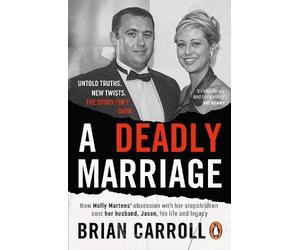Brian Carroll A Deadly Marriage (Tascabile)