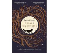 Brian Carter A Black Fox Running (Tascabile)
