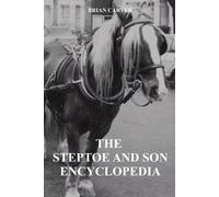 Brian Carver The Steptoe and Son Encyclopedia (Tascabile)