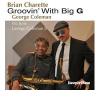 Brian Charette & George Coleman Groovin' With Big G (CD) Album