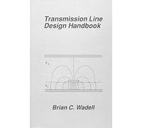 Brian Charles Wadell Transmission Line Design Handbook (Copertina rigida)