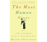 Brian Christian The Most Human Human (Tascabile)
