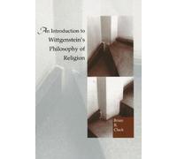 Brian Clack An Introduction to Wittgenstein's Philosophy of Religion (Tascabile)