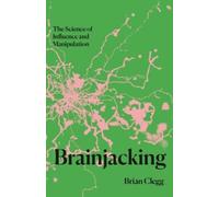 Brian Clegg Brainjacking (Copertina rigida)