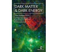 Brian Clegg Dark Matter and Dark Energy (Tascabile) Hot Science