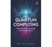 Quantum Computing: The Transformative Technology of the Qubit Revolution