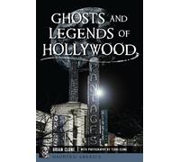 Brian Clune Ghosts and Legends of Hollywood (Tascabile) Haunted America