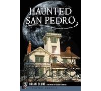 Brian Clune Haunted San Pedro (Tascabile) Haunted America