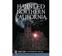 Brian Clune Terri Clune Haunted Northern California (Tascabile)
