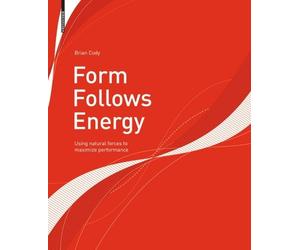 Brian Cody Form Follows Energy (Tascabile)