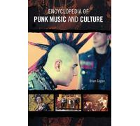 Brian Cogan Encyclopedia of Punk Music and Culture (Copertina rigida)