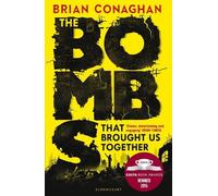Brian Conaghan The Bombs That Brought Us Together (Tascabile)