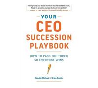 Brian Conlin Natalie Michael Your CEO Succession Playbook (Tascabile)