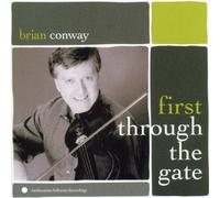 Brian Conway First Through the Gate (CD) Album