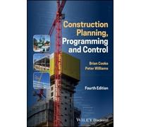 Brian Cooke Peter Willi Construction Planning, Programming and Cont (Tascabile)