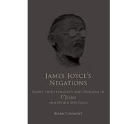 Brian Cosgrove James Joyce's Negations (Copertina rigida)