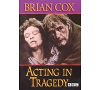 Brian Cox Acting in Tragedy (Digital)