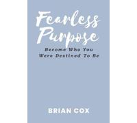 Brian Cox Fearless Purpose (Tascabile)